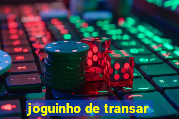 joguinho de transar